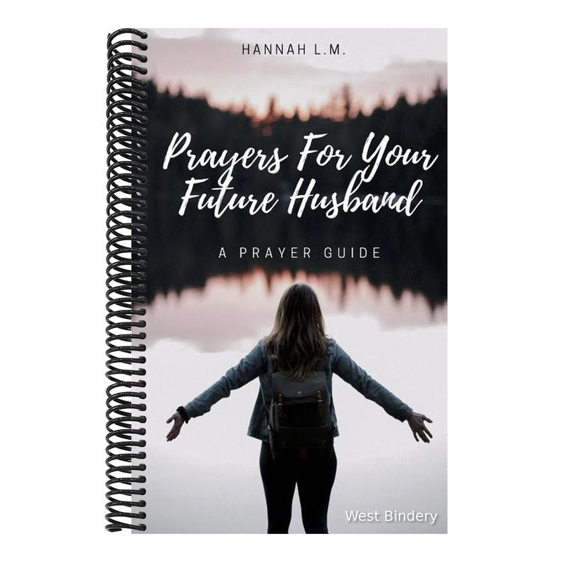 Prayers For Your Future Husband: A Prayer Guide