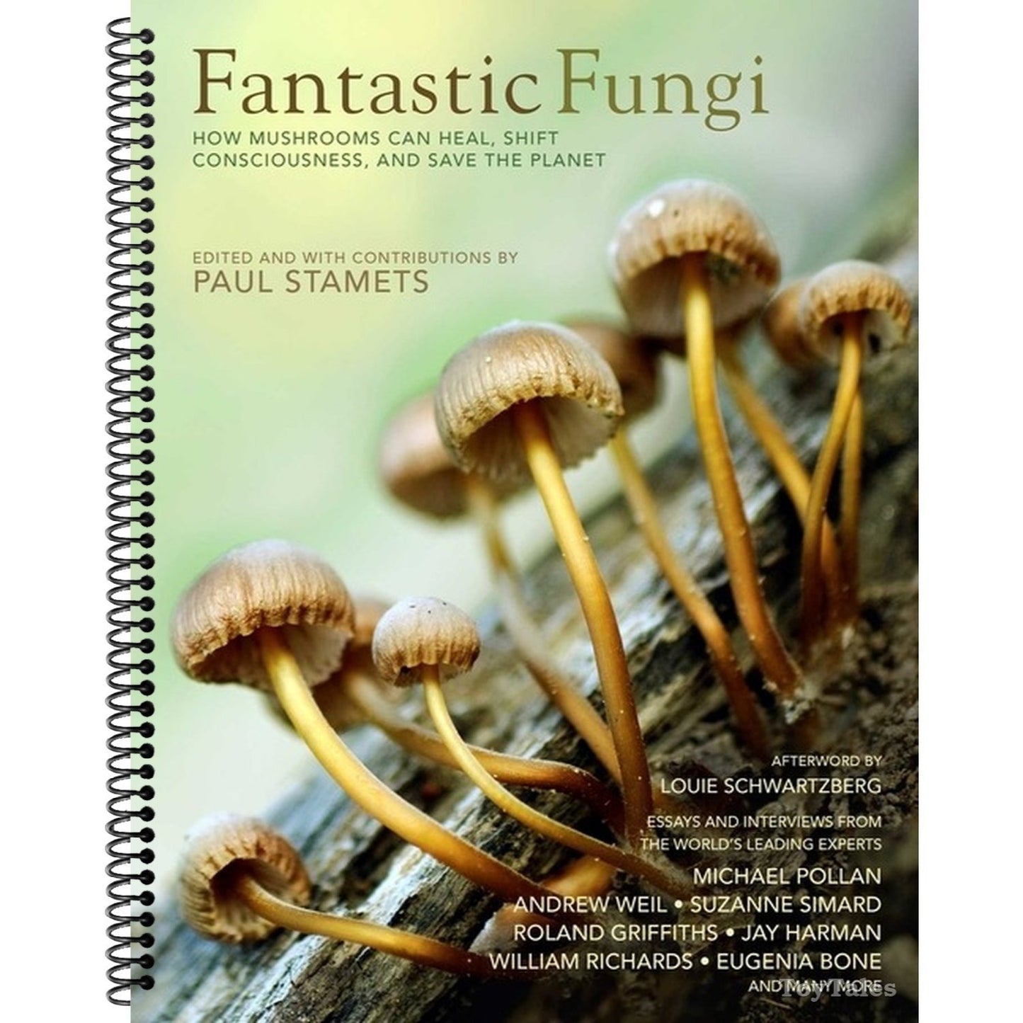 Fantastic Fungi: How Mushrooms Can Heal, Shift Consciousness, and Save the Planet (Fantastic Fungi)