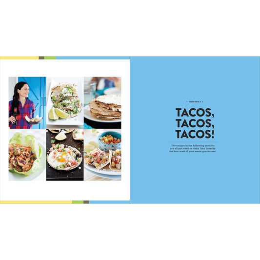 The Taco Tuesday Cookbook: 52 Tasty Taco Recipes to Make Every Week the Best Ever