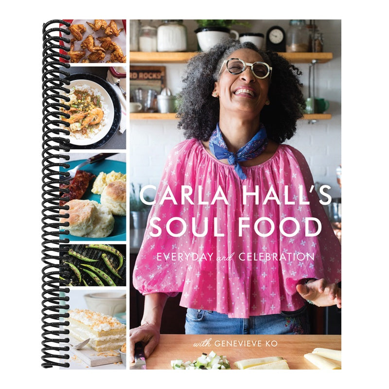 Carla Hall's Soul Food: Everyday and Celebration
