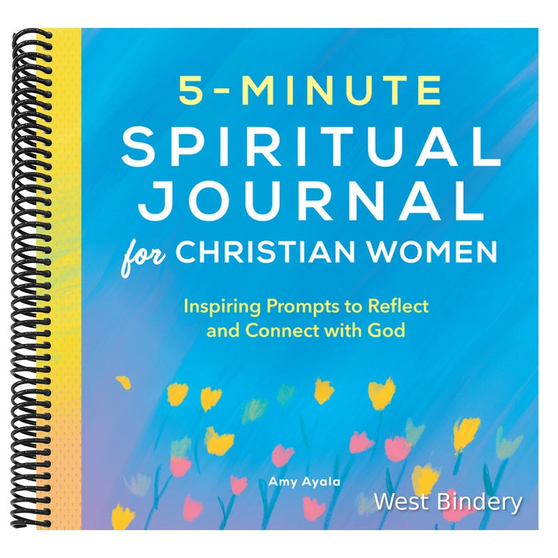 5-Minute Spiritual Journal for Christian Women: Inspiring Prompts to Reflect and Connect with God