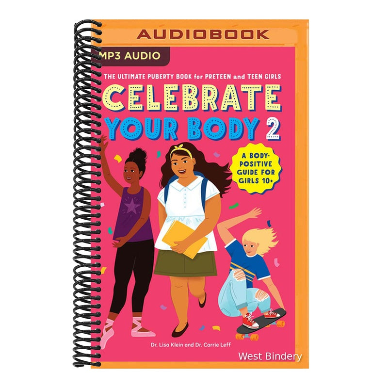 Celebrate Your Body 2: The Ultimate Puberty Book for Preteen and Teen Girls