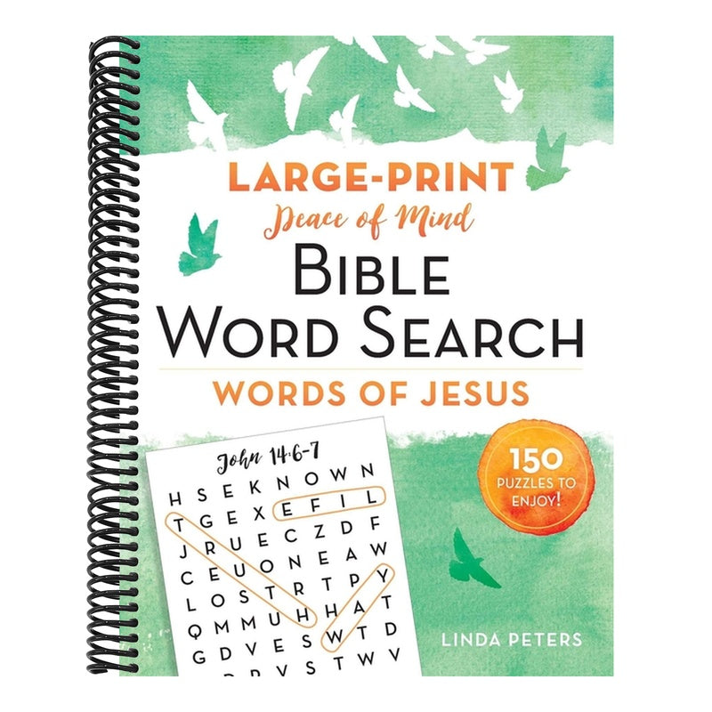 Peace of Mind Bible Word Search: Words of Jesus: 150 Puzzles to Enjoy!