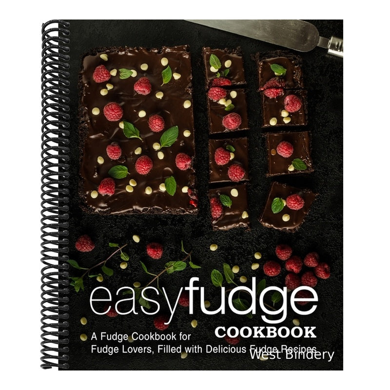 Easy Fudge Cookbook: A Fudge Cookbook for Fudge Lovers, Filled with Delicious Fudge Recipes (2nd Edition)