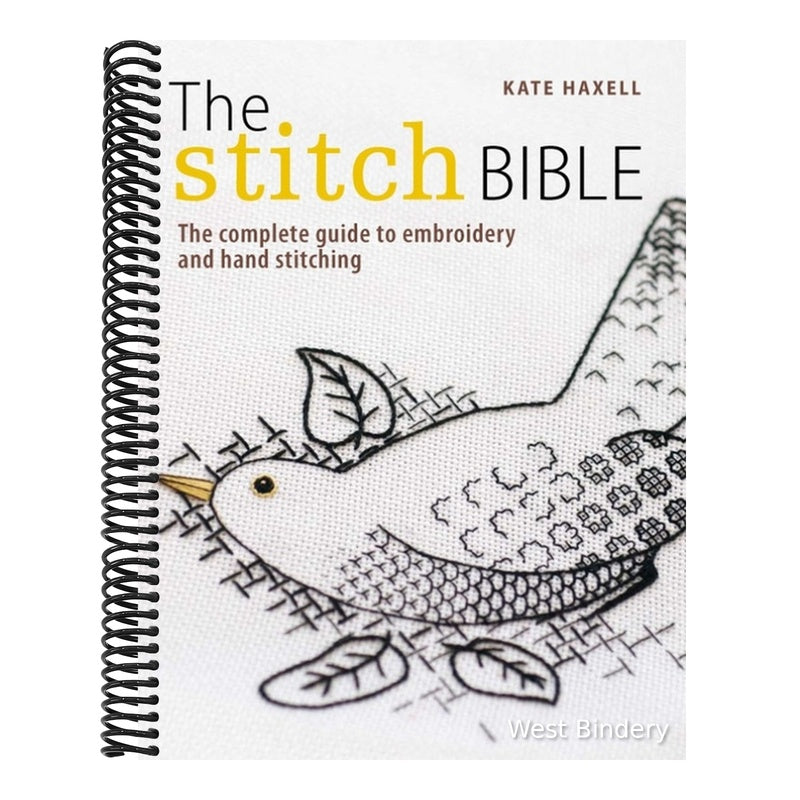 The Stitch Bible: A Comprehensive Guide to 225 Embroidery Stitches and Techniques