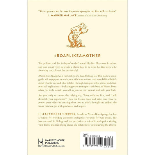 Mama Bear Apologetics: Empowering Your Kids to Challenge Cultural Lies