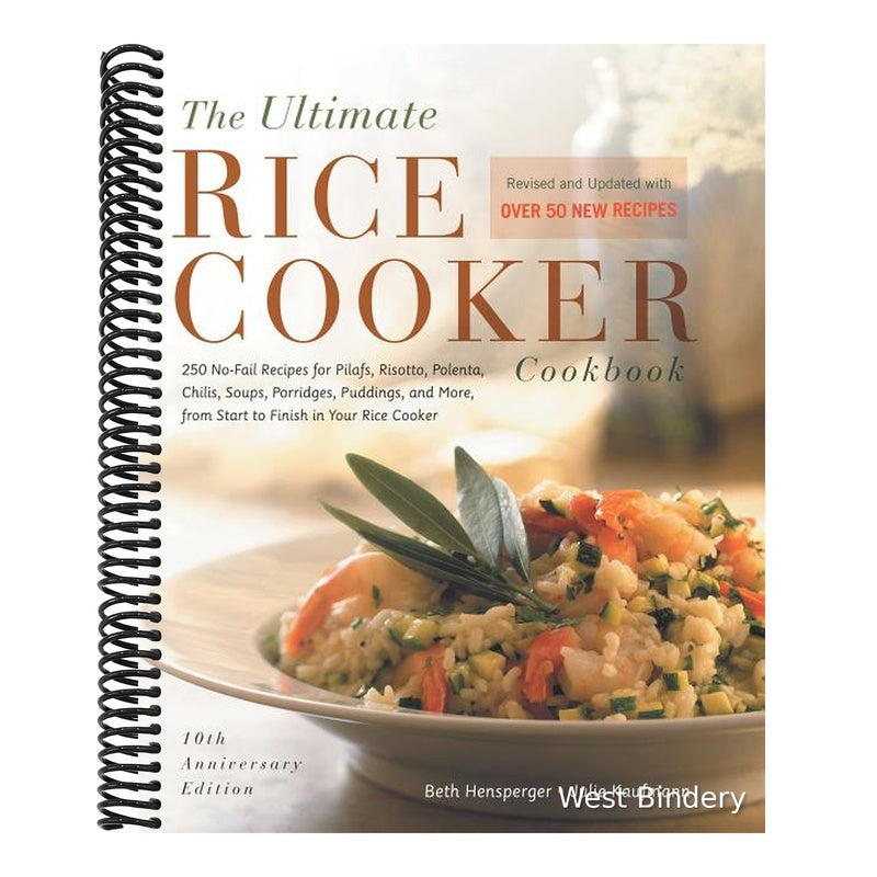 The Ultimate Rice Cooker Cookbook: 250 No-Fail Recipes for Pilafs, Risottos, Polenta, Chilis, Soups, Porridges, Puddings, and More, from Start to Finish