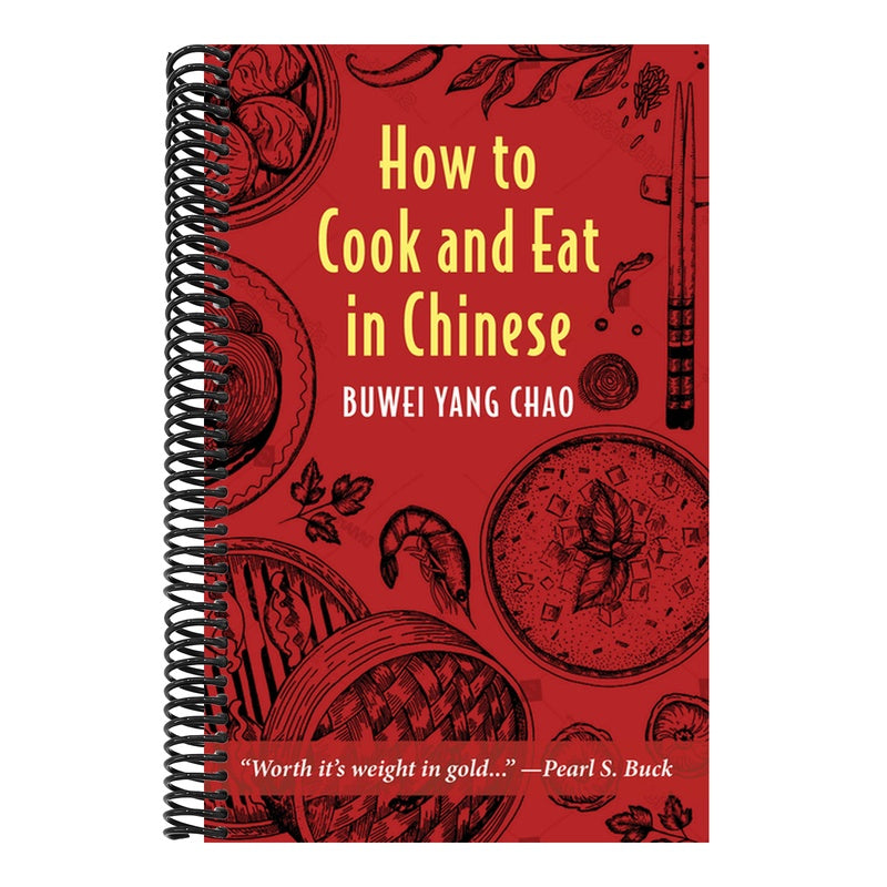 How to Cook and Eat in Chinese
