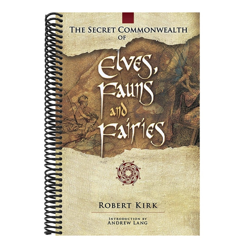 The Secret Commonwealth of Elves, Fauns and Fairies