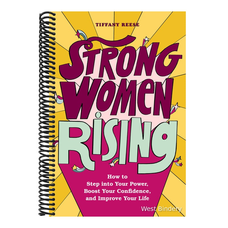 Strong Women Rising: How to Step Into Your Power, Boost Your Confidence, and Improve Your Life