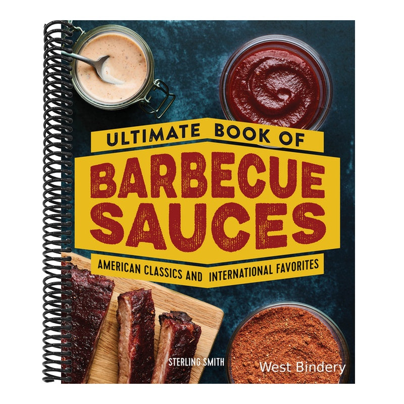 Ultimate Book of Barbecue Sauces: American Classics and International Favorites