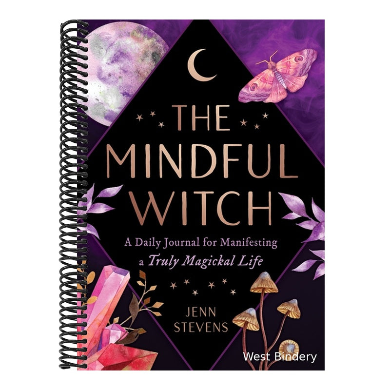 The Mindful Witch: A Daily Journal for Manifesting a Truly Magickal Life