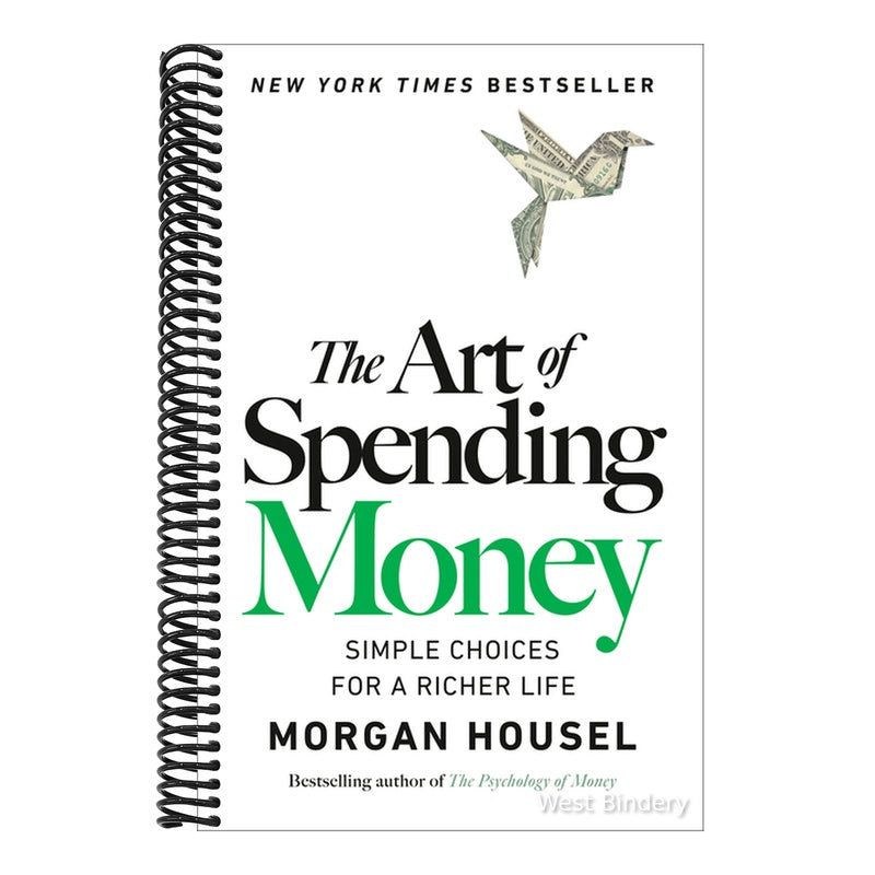 The Art of Spending Money: Simple Choices for a Richer Life