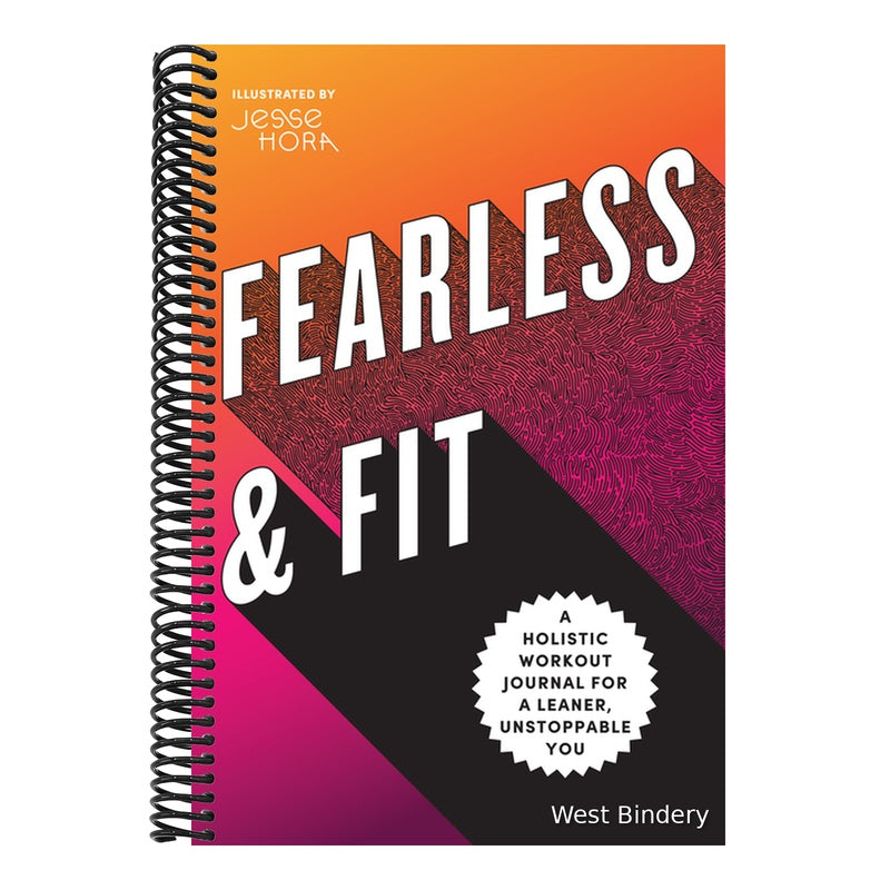Fearless & Fit: A Holistic Workout Journal for a Leaner, Unstoppable You