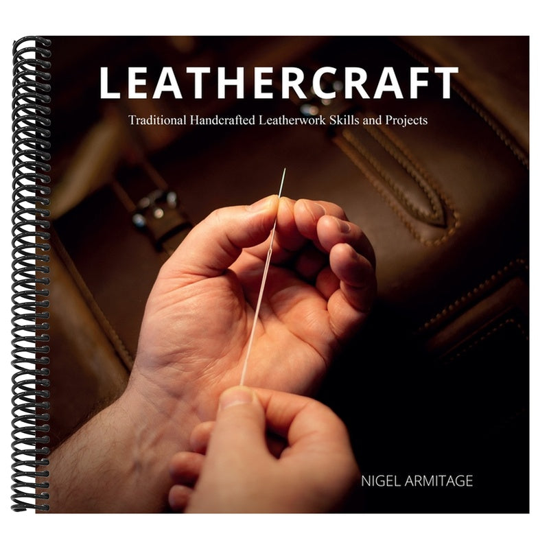 Leathercraft: Traditional Handcrafted Leatherwork Skills and Projects