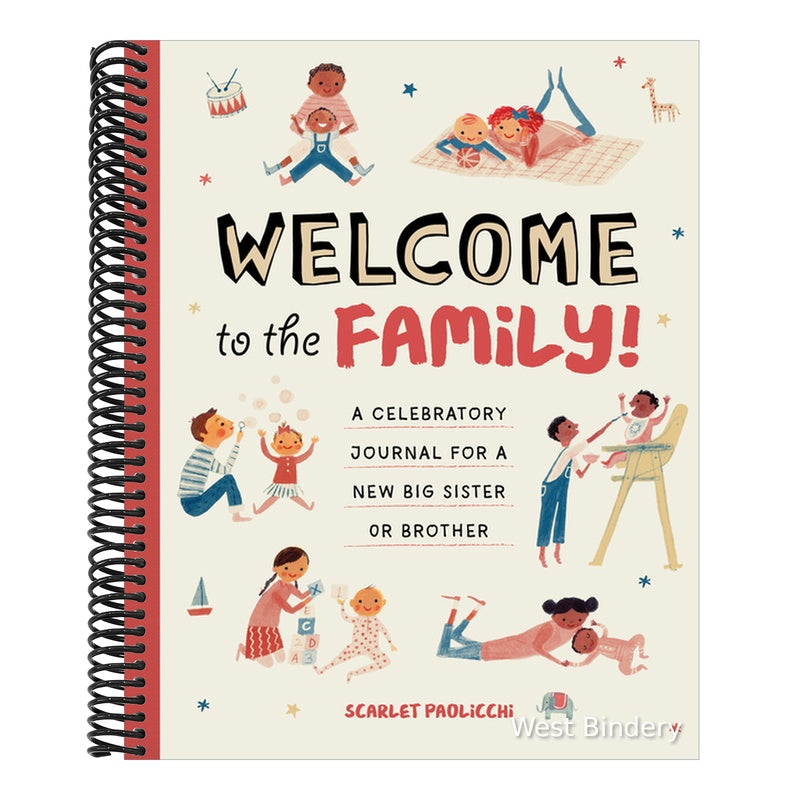 Welcome to the Family!: A Celebratory Journal for a New Big Sister or Brother