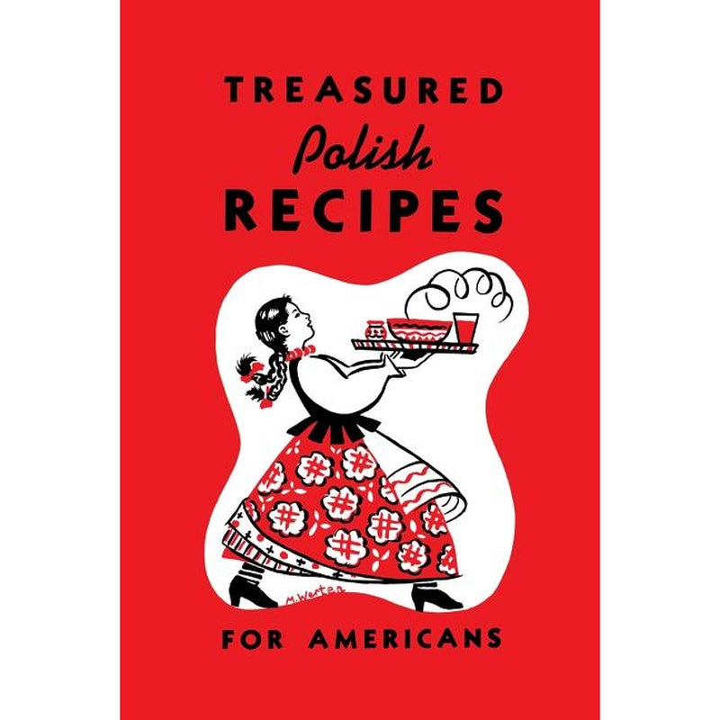 Treasured Polish Recipes for Americans