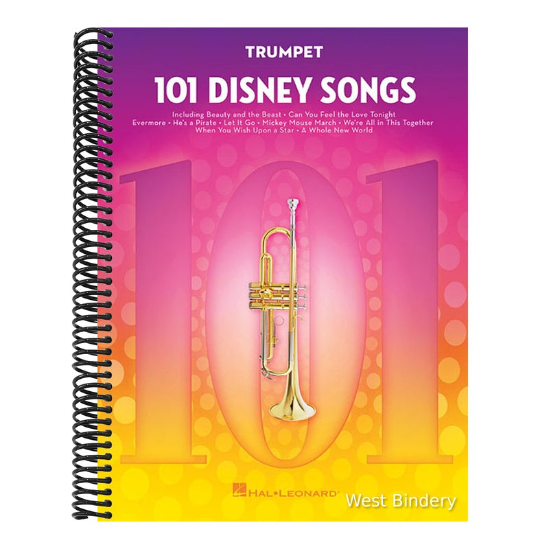 101 Disney Songs for Trumpet Sheet Music Songbook Solo Instrumental Folio for All Levels Includes Let It Go, a Whole New World, Beauty and the Beast &