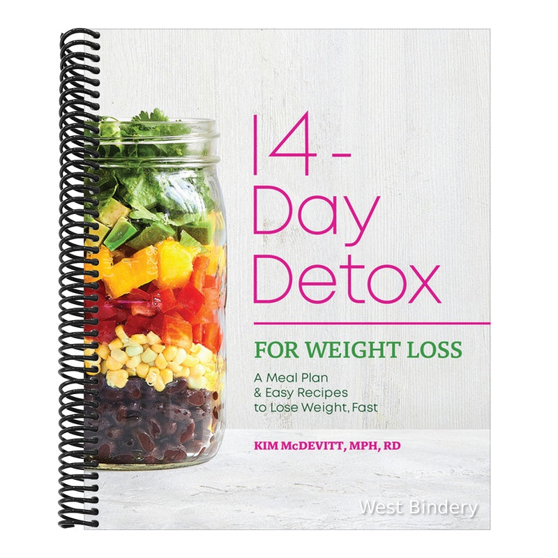 14-Day Detox for Weight Loss: A Meal Plan & Easy Recipes to Lose Weight, Fast