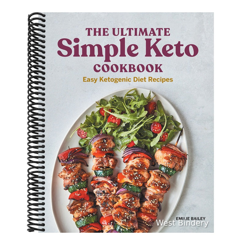 The Ultimate Simple Keto Cookbook: Easy Ketogenic Diet Recipes