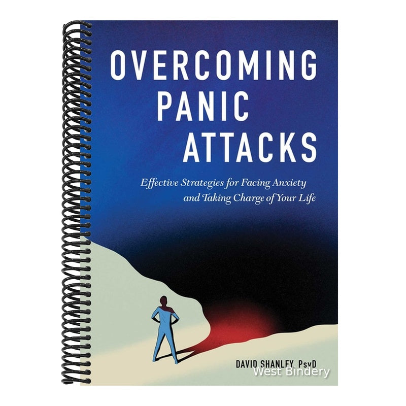 Overcoming Panic Attacks: Effective Strategies for Facing Anxiety and Taking Charge of Your Life