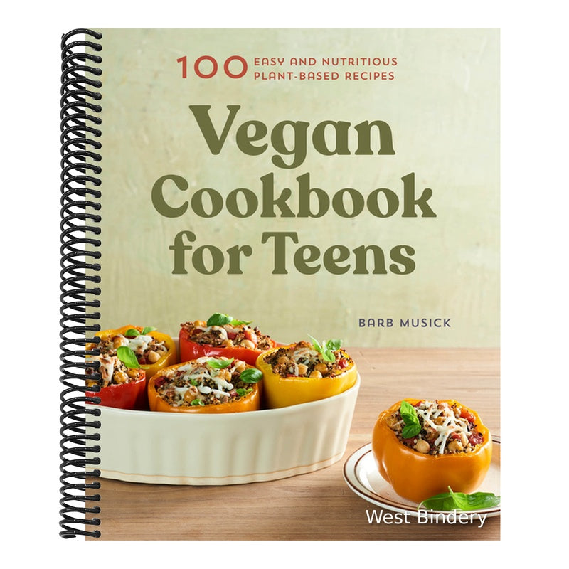 Vegan Cookbook for Teens: 100 Easy and Nutritious Plant-Based Recipes