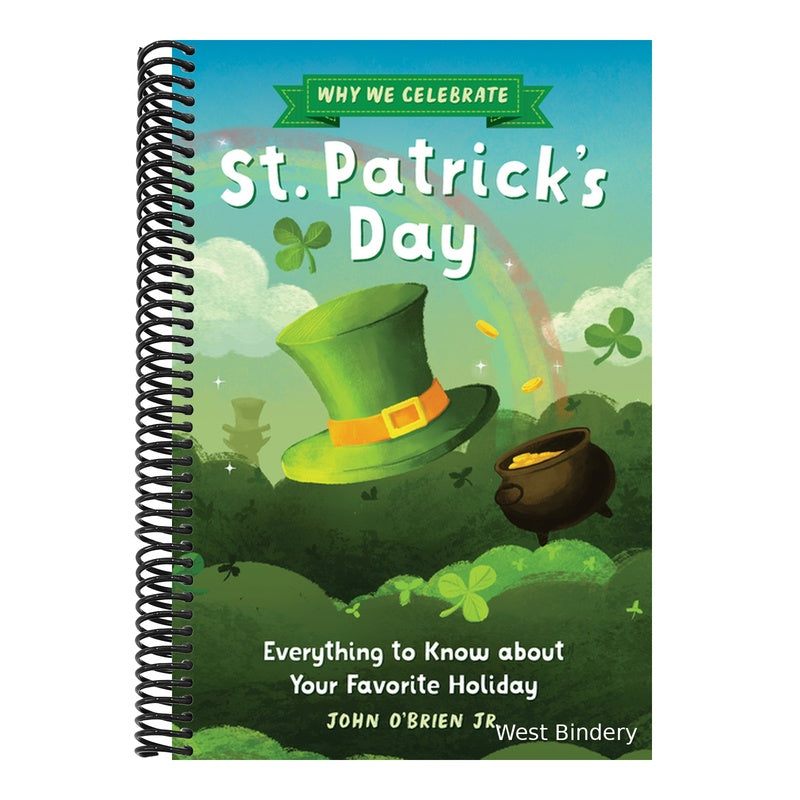 Why We Celebrate St. Patrick's Day: Everything to Know about Your Favorite Holiday