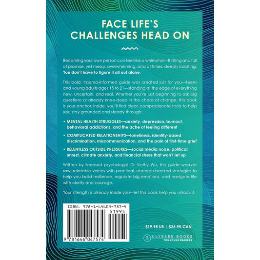 The Self-Regulation Handbook for Teens and Young Adults: A Trauma-Informed Guide to Fostering Personal Resilience and Enhancing Interpersonal Skills