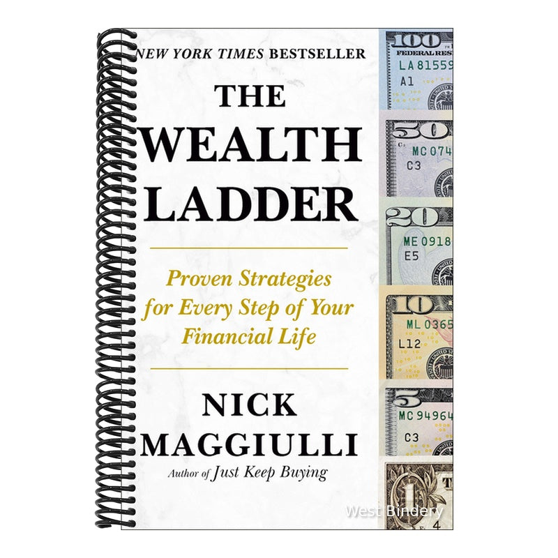 The Wealth Ladder: Proven Strategies for Every Step of Your Financial Life