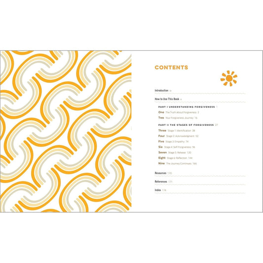 The Forgiveness Workbook: Cultivate Compassion, Release Resentment, and Find Peace