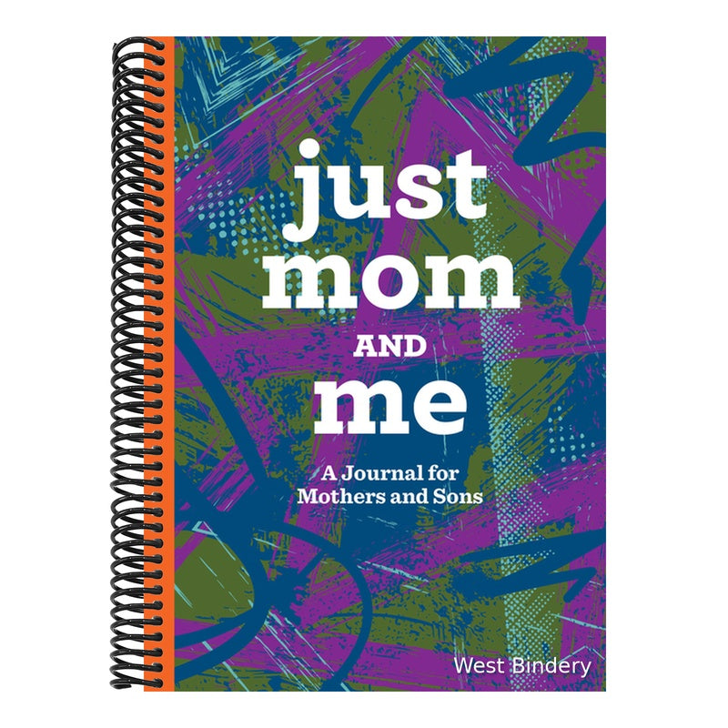Just Mom and Me: A Journal for Mothers and Sons