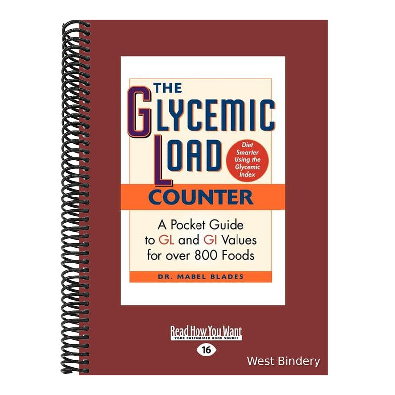 The Glycemic Load Counter: A Pocket Guide to Gl and GI Values for Over 800 Foods (Large Print 16pt)