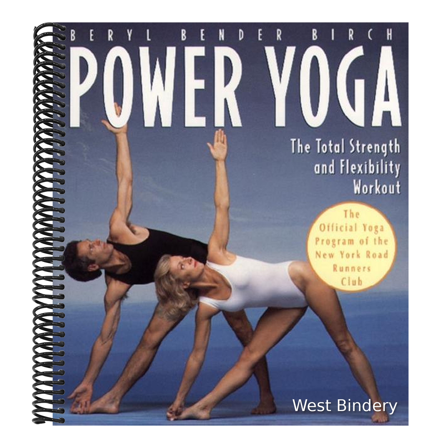 Power Yoga: The Total Strength and Flexibility Workout