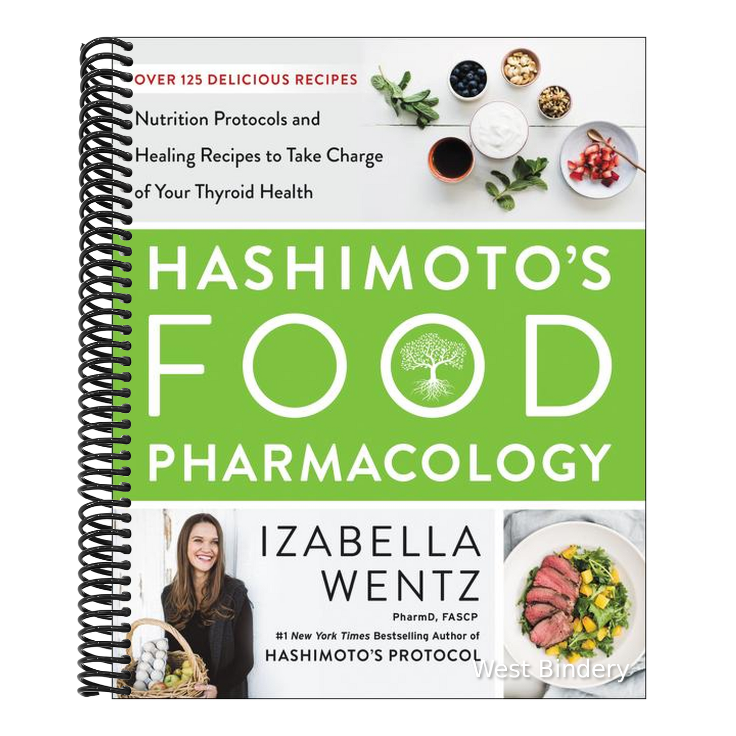 Hashimoto's Food Pharmacology: Nutrition Protocols and Healing Recipes to Take Charge of Your Thyroid Health