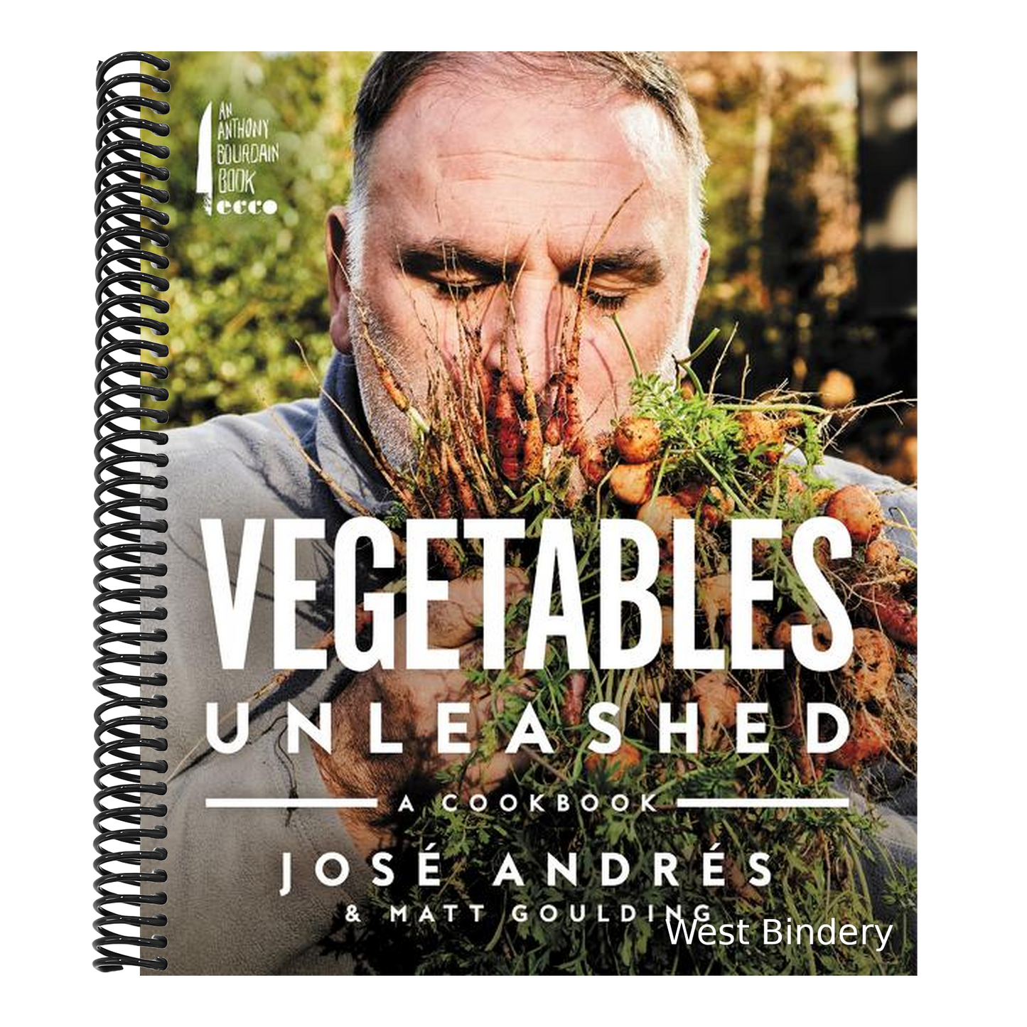 Vegetables Unleashed: A Cookbook