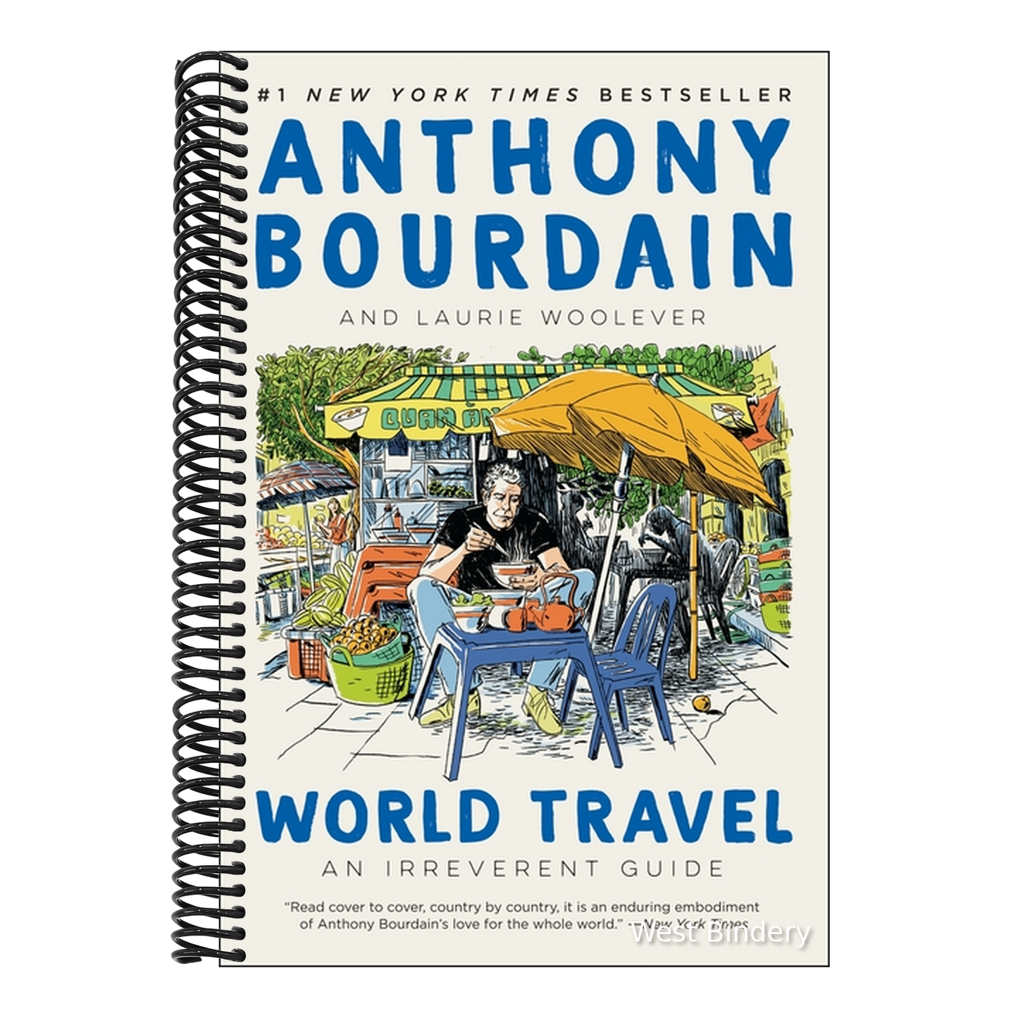 World Travel: An Irreverent Guide
