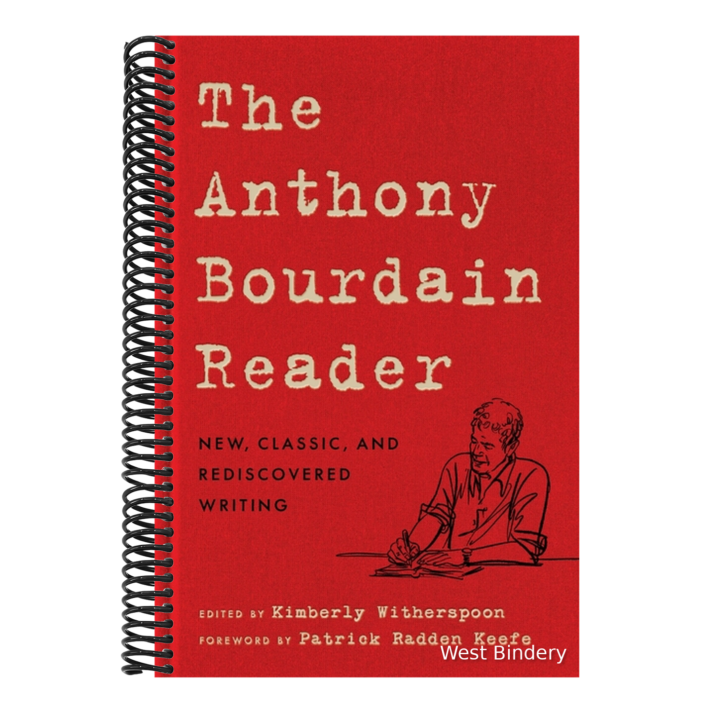 The Anthony Bourdain Reader: New, Classic, and Rediscovered Writing