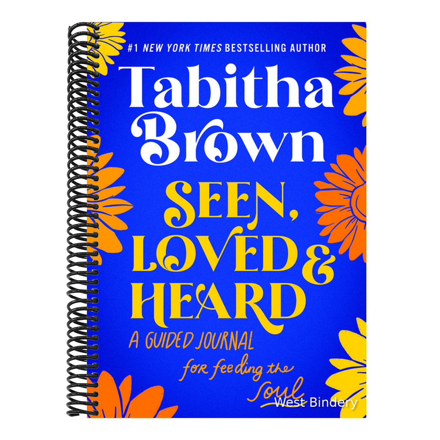 Seen, Loved and Heard: A Guided Journal for Feeding the Soul
