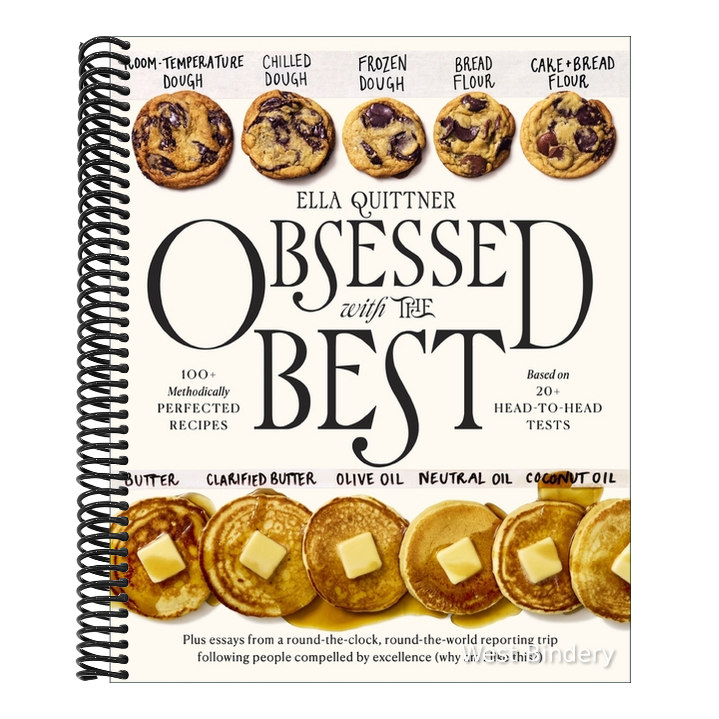 Obsessed with the Best: 100+ Methodically Perfected Recipes Based on 20+ Head-To-Head Tests