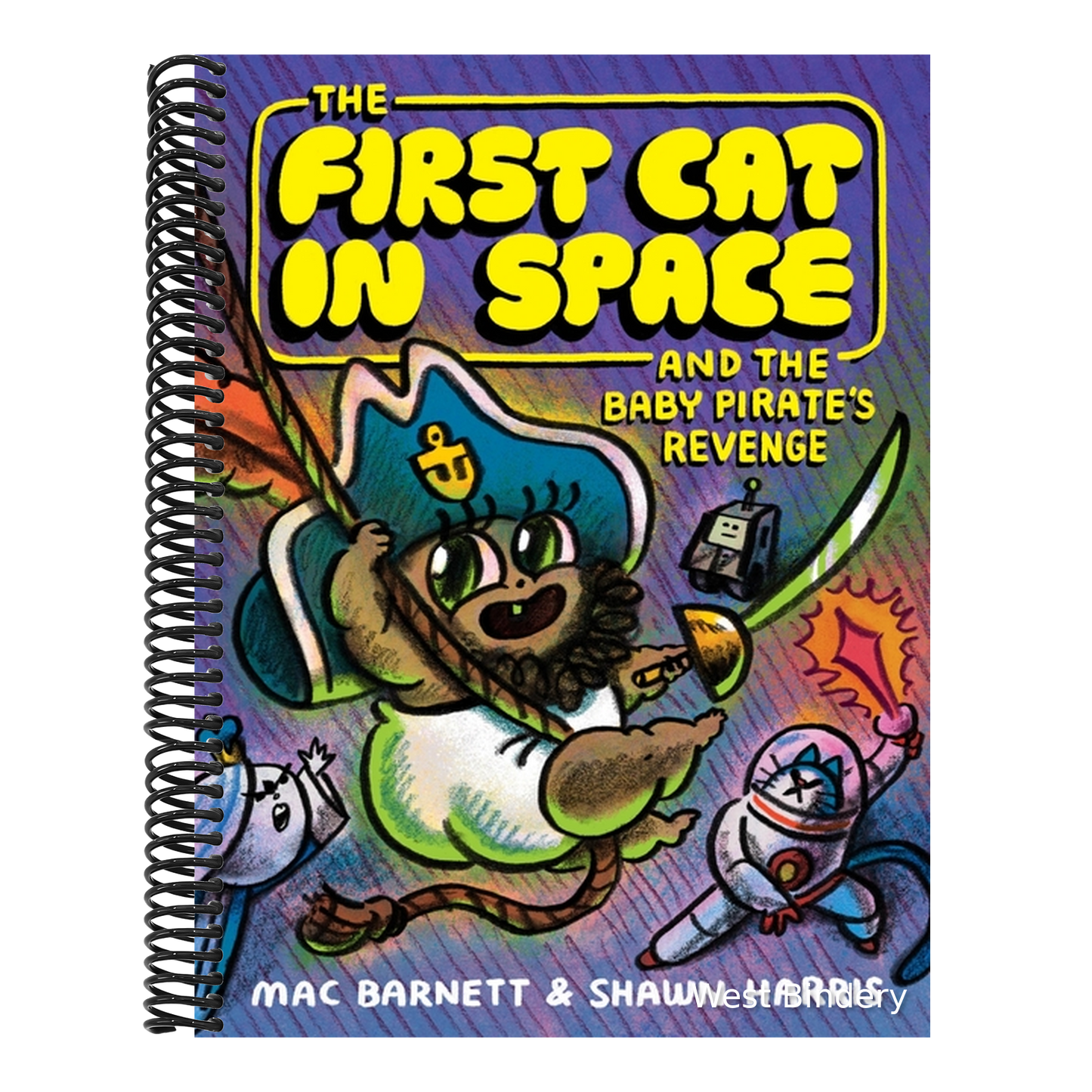 The First Cat in Space and the Baby Pirate's Revenge: A Graphic Novel
