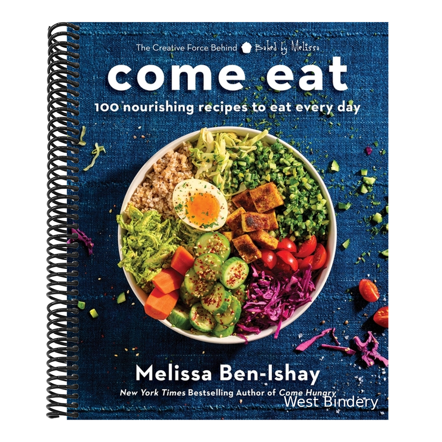 Come Eat: 100 Nourishing Recipes to Eat Every Day