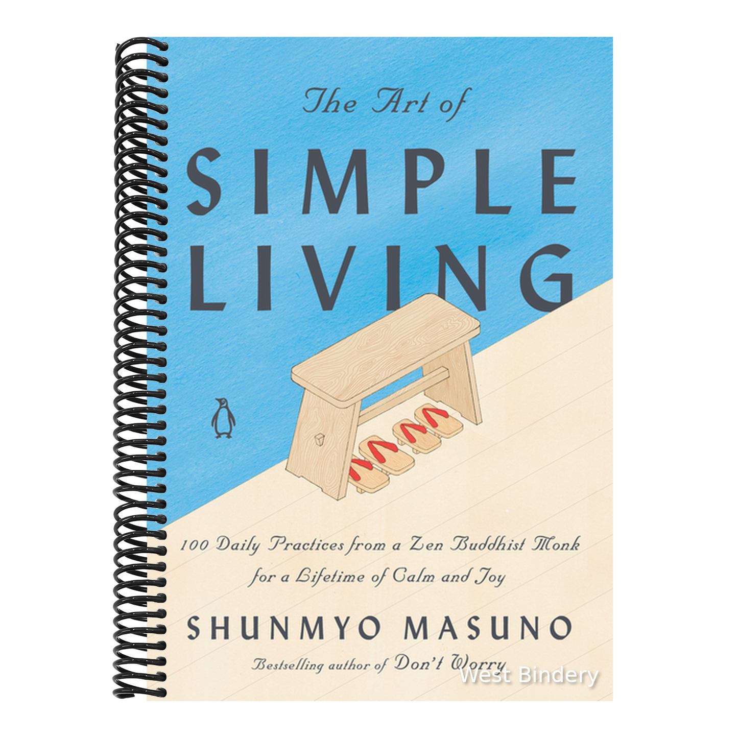 The Art of Simple Living: 100 Daily Practices from a Zen Buddhist Monk for a Lifetime of Calm and Joy