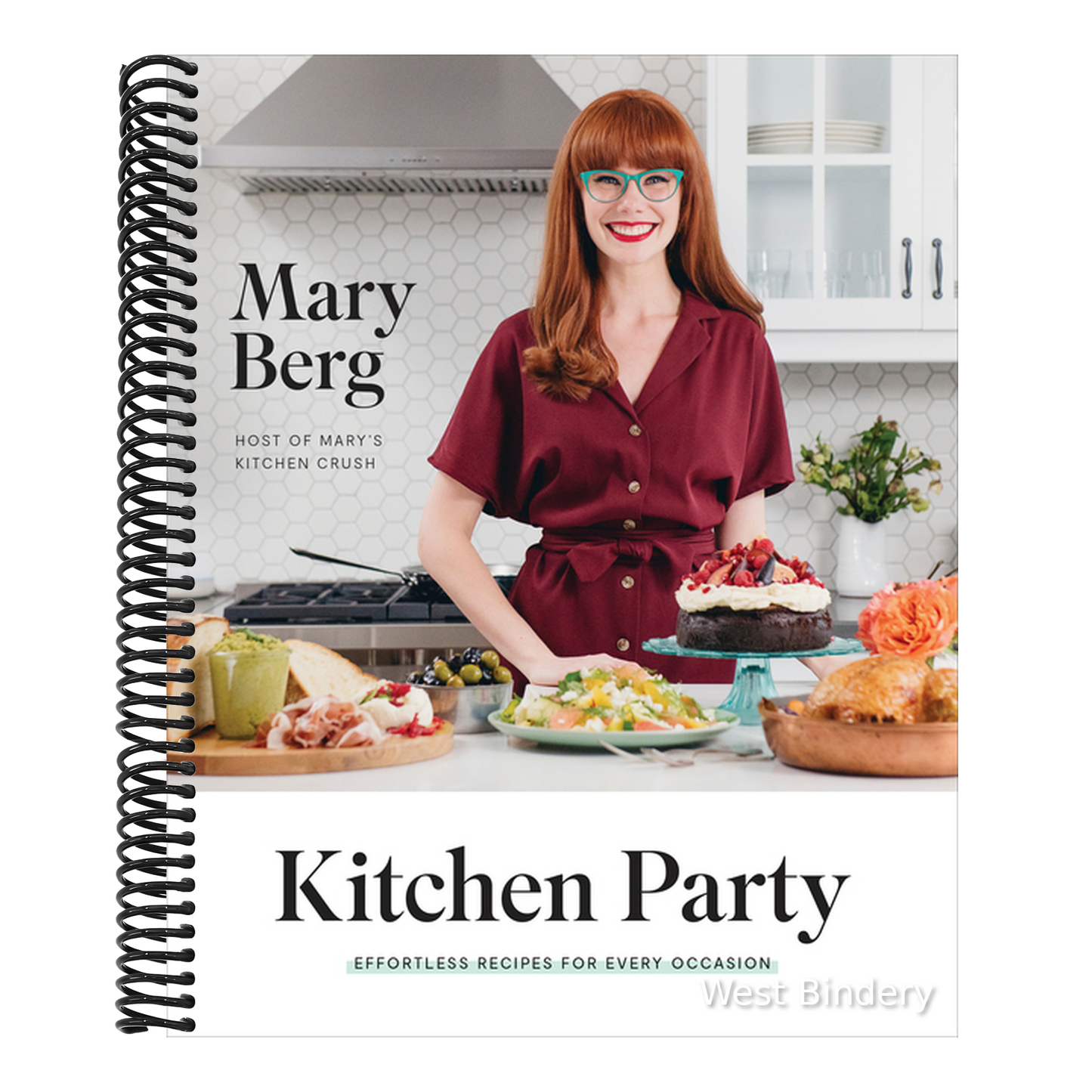 Kitchen Party: Effortless Recipes for Every Occasion: A Cookbook