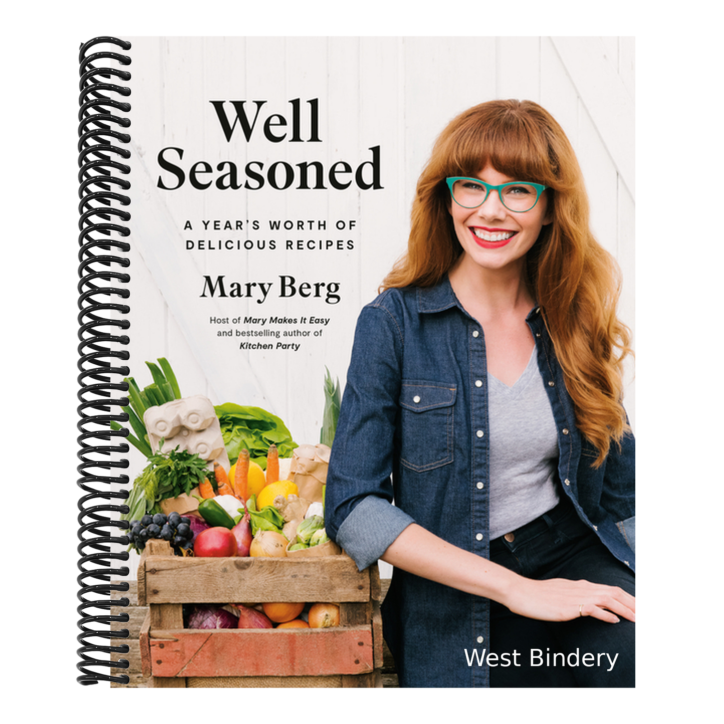 Well Seasoned: A Year's Worth of Delicious Recipes