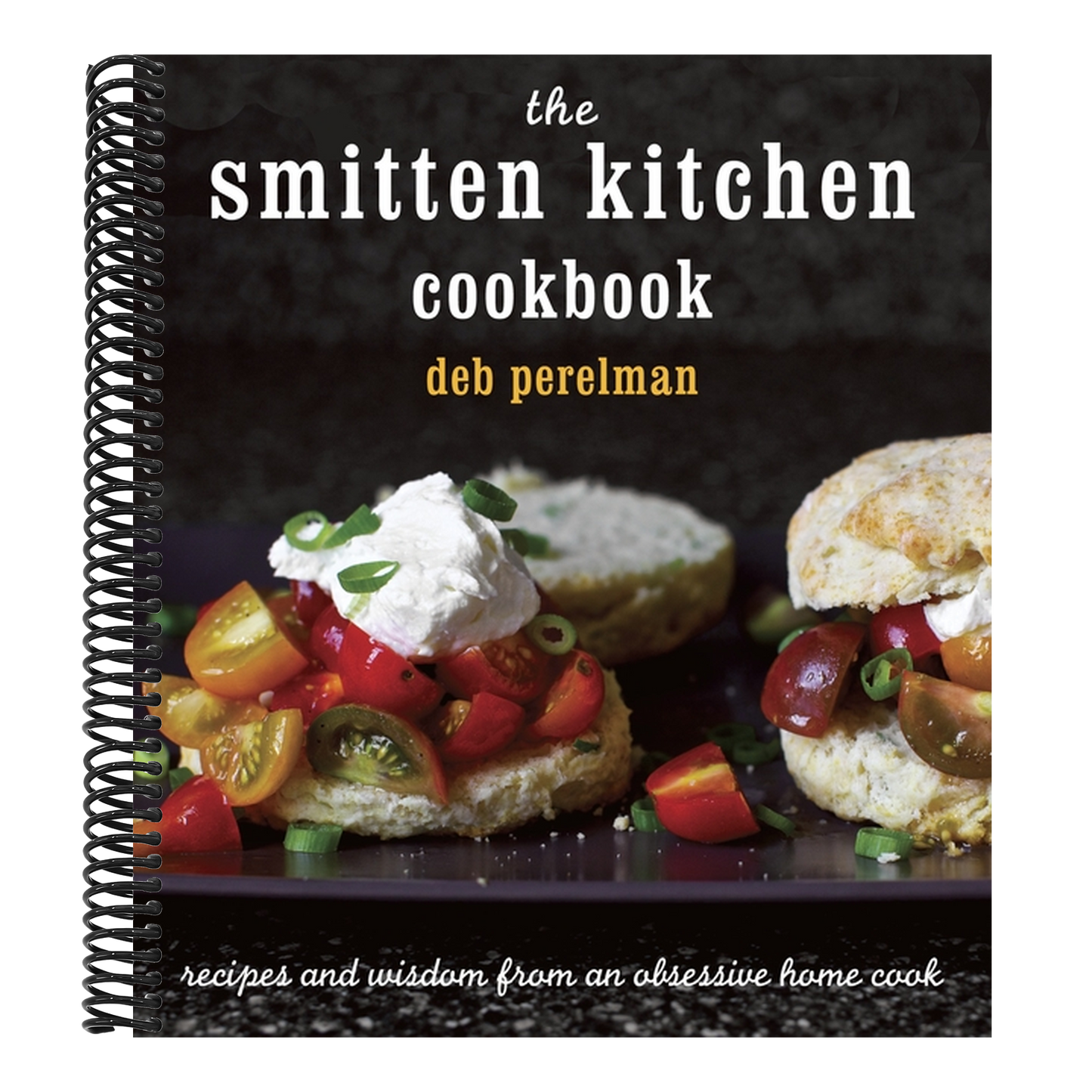 The Smitten Kitchen Cookbook: Recipes and Wisdom from an Obsessive Home Cook (Spiral Bound)