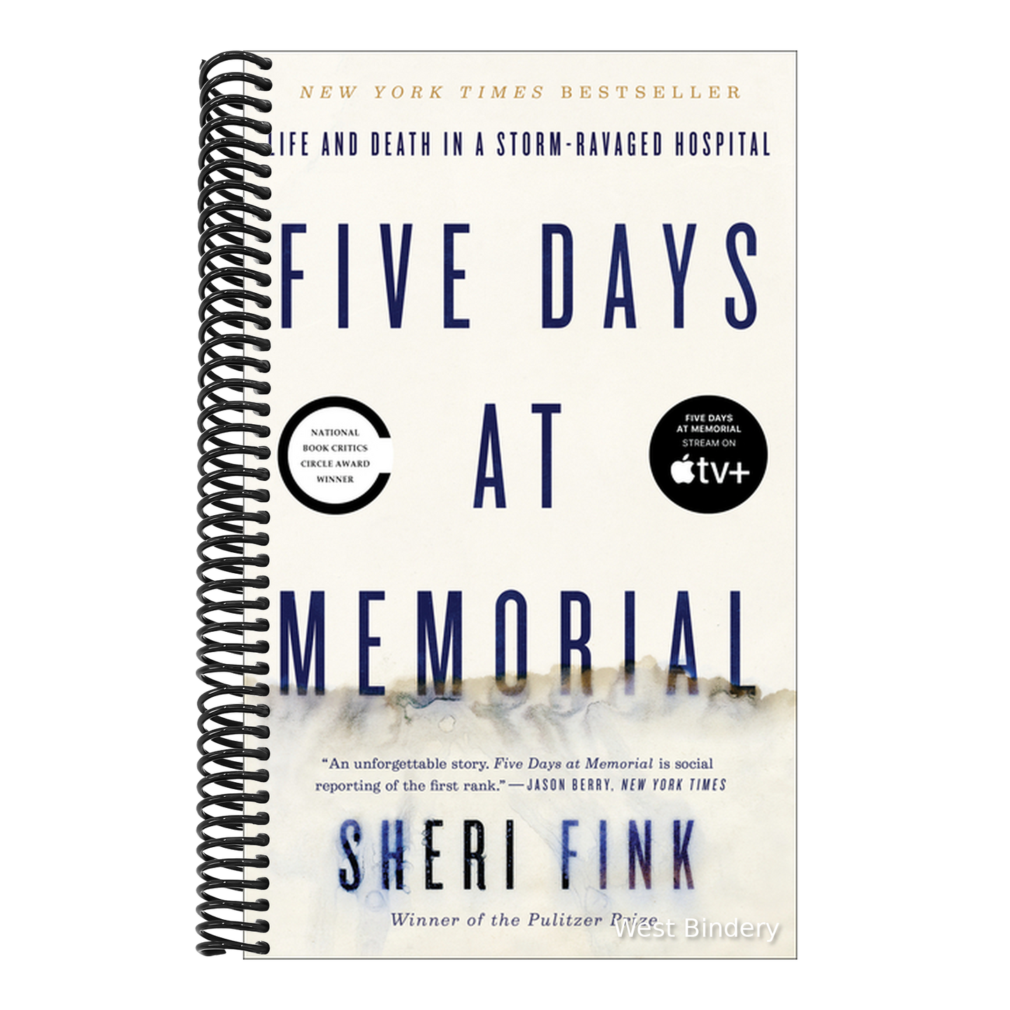 Five Days at Memorial: Life and Death in a Storm-Ravaged Hospital
