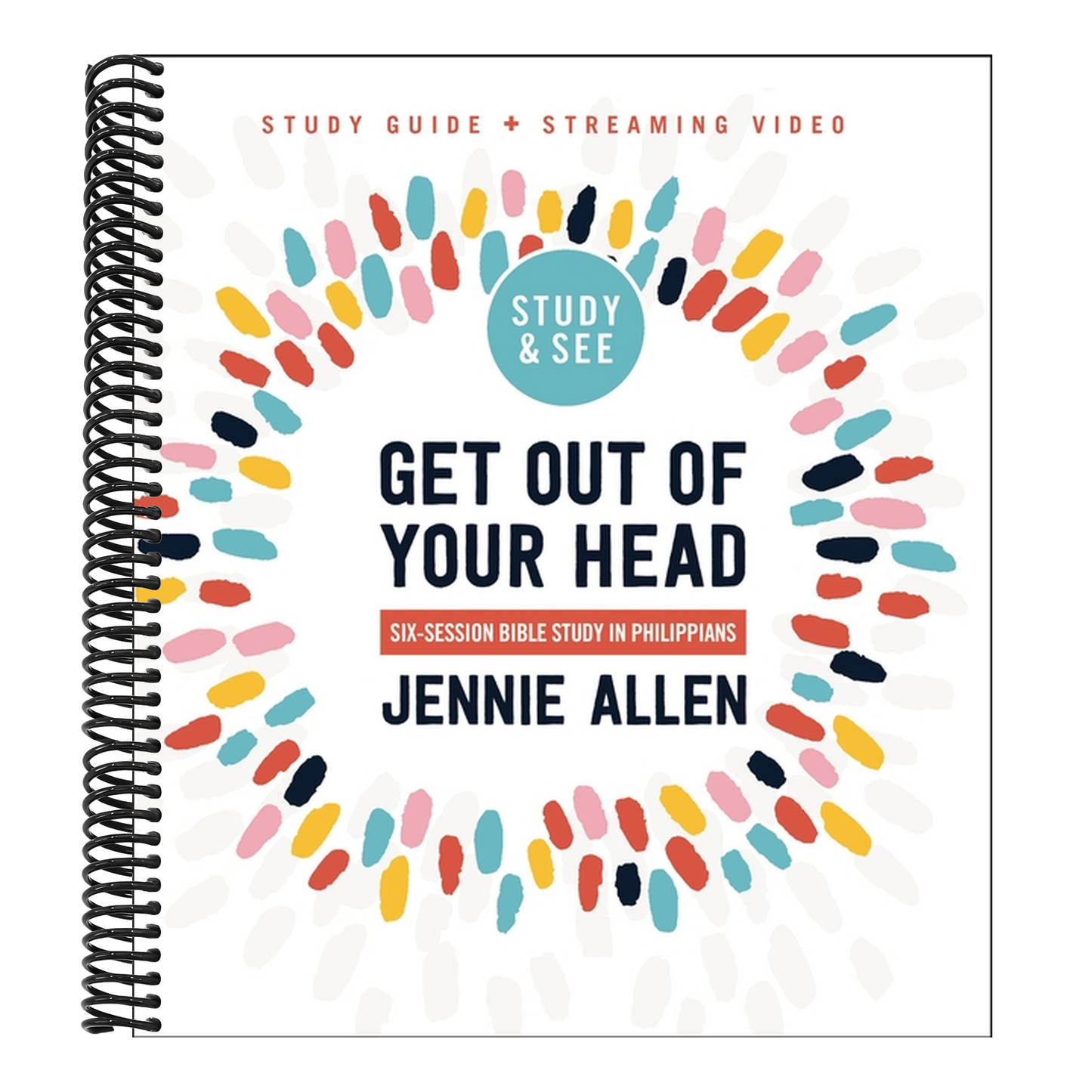 Get Out of Your Head Bible Study Guide Plus Streaming Video, Updated Edition: Six-Session Bible Study in Philippians