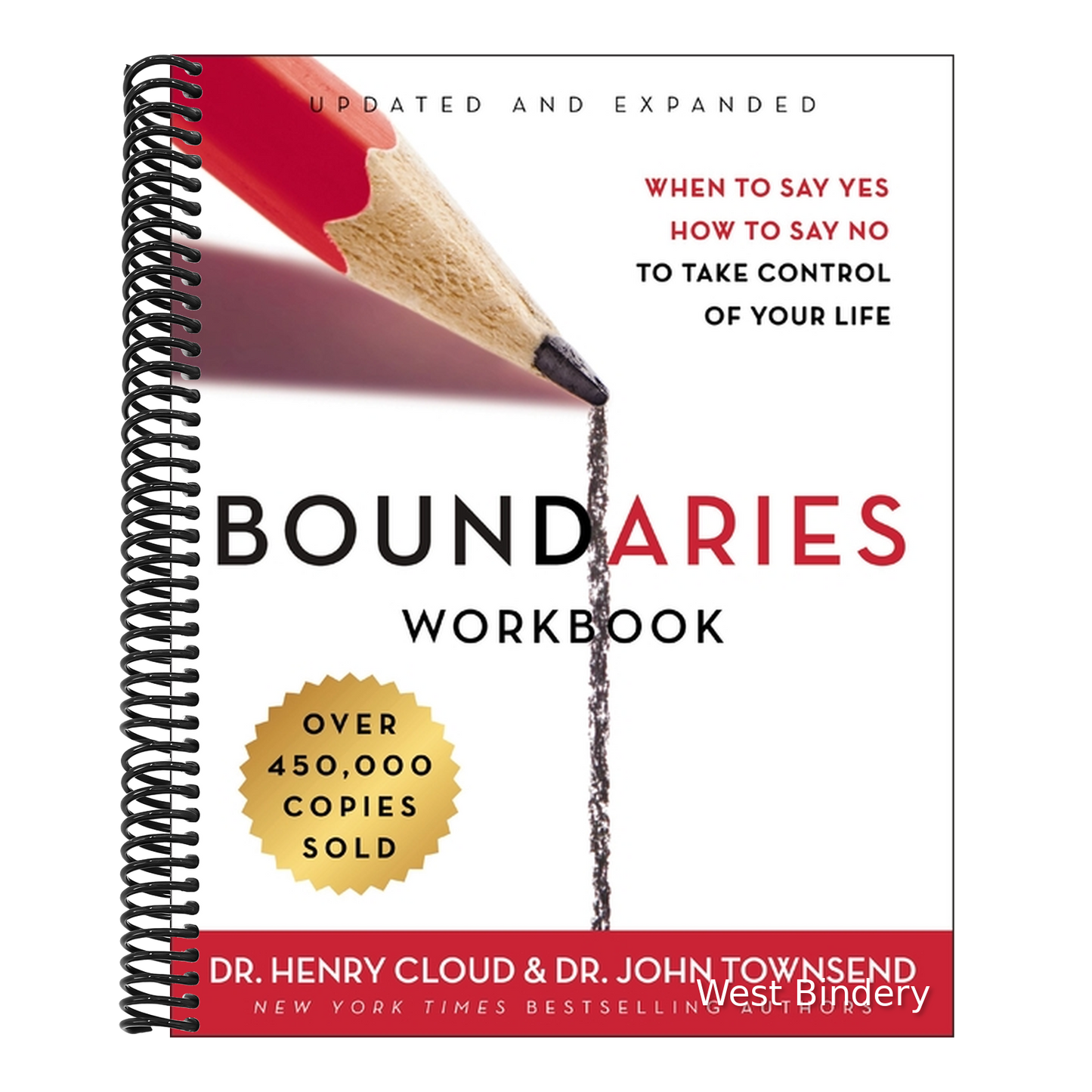 Boundaries Workbook: When to Say Yes, How to Say No to Take Control of Your Life (Revised)