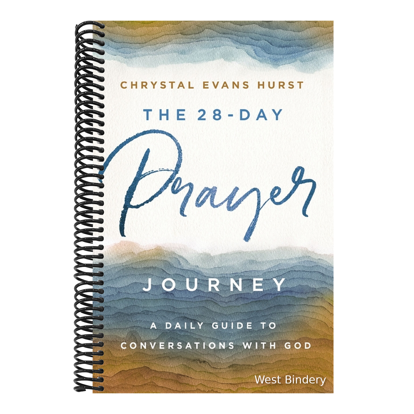 The 28-Day Prayer Journey: A Daily Guide to Conversations with God