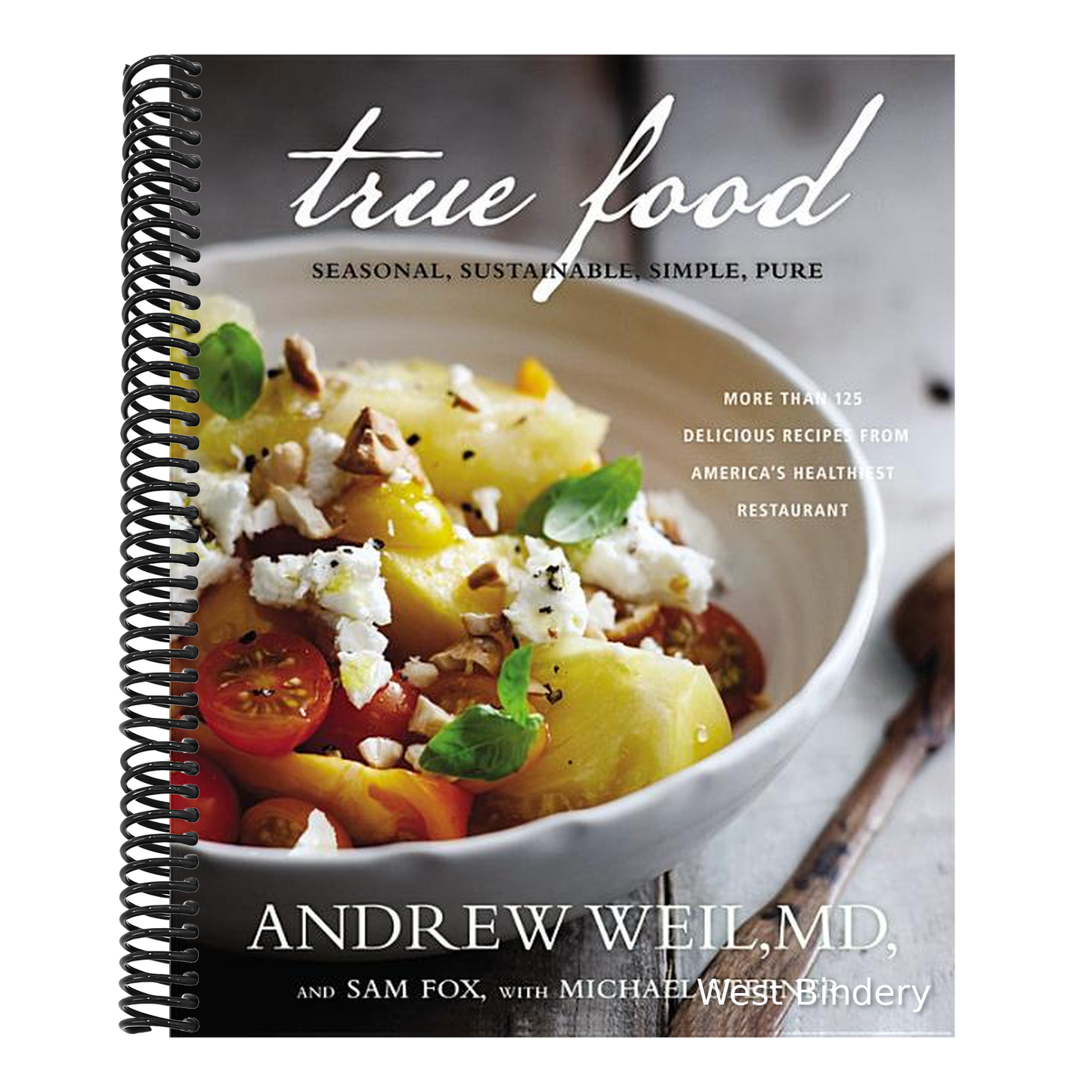 True Food: Seasonal, Sustainable, Simple, Pure